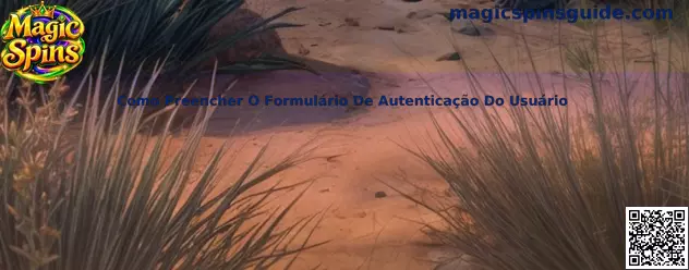 Guia completo sobre preenchimento de formulário de autenticação de usuário