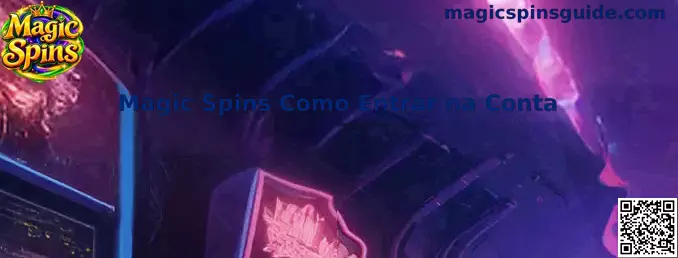 Guia de acesso e login no Magic Spins