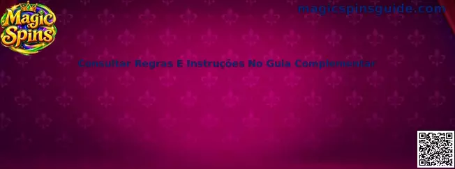 Consultar Regras E Instruções No Guia Complementar - Magic Spins
