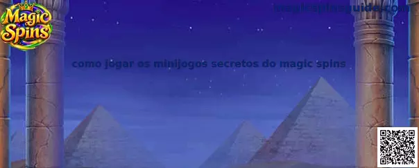 Interface ilustrativa relacionada aos minijogos secretos do Magic Spins