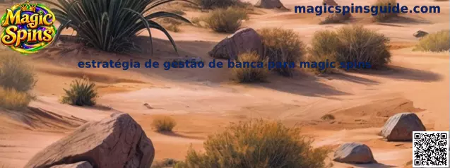 Ilustração sobre estratégia de gestão de banca para Magic Spins