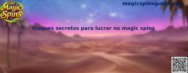 Ilustração temática de guia sobre estratégias e cuidados no Magic Spins