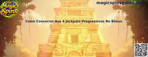 Como Concorrer Aos 4 Jackpots Progressivos No Bônus no Magic Spins