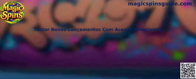 Testar Novos Lançamentos Com Acesso Antecipado